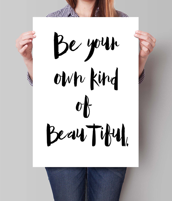 Giclee Print, Home Quote,Be Your Own Kind Of Beautiful, Typography Poster, Motivation, Inspiration, Home Decor, Giclee Screenprint