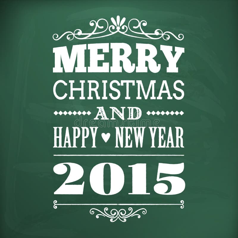 Merry christmas and happy new year 2015 write on chlakboard stock illustration